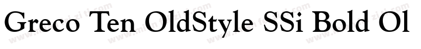 Greco Ten OldStyle SSi Bold Old Style Figures字体转换